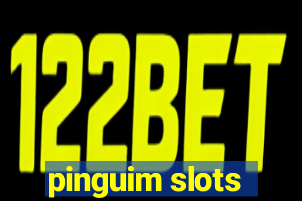 pinguim slots